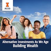 Alternative Investments As We Age: Building Wealth